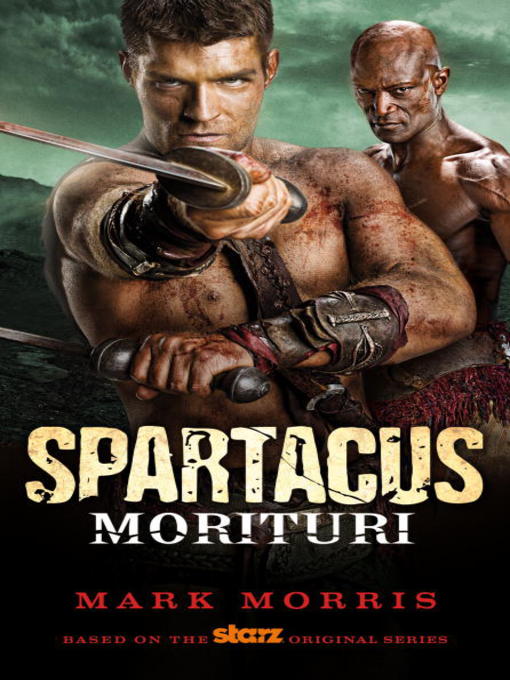 Title details for Spartacus by Mark Morris - Available